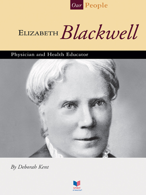 Title details for Elizabeth Blackwell by Deborah Kent - Available